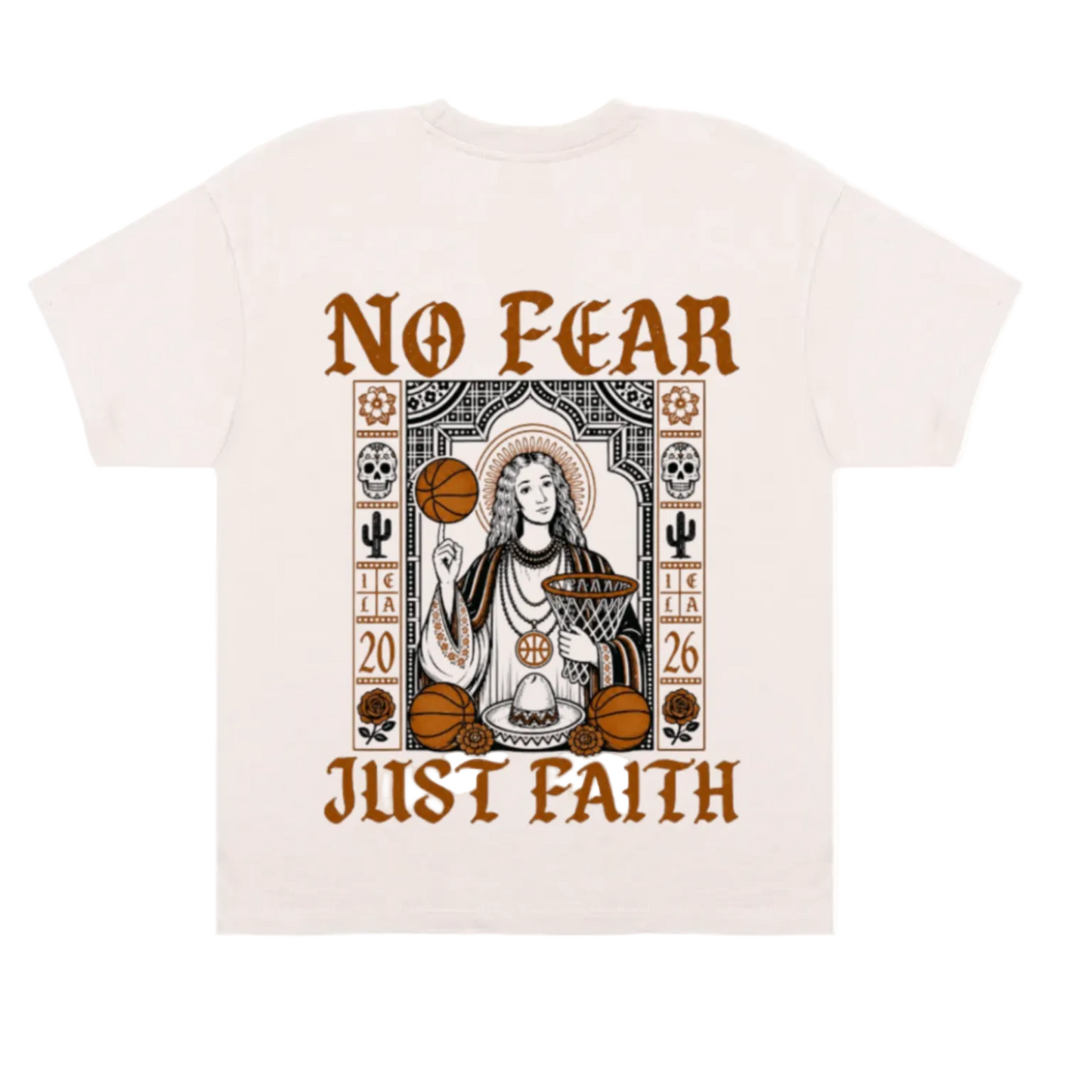 No Fear, Just Faith T-Shirt